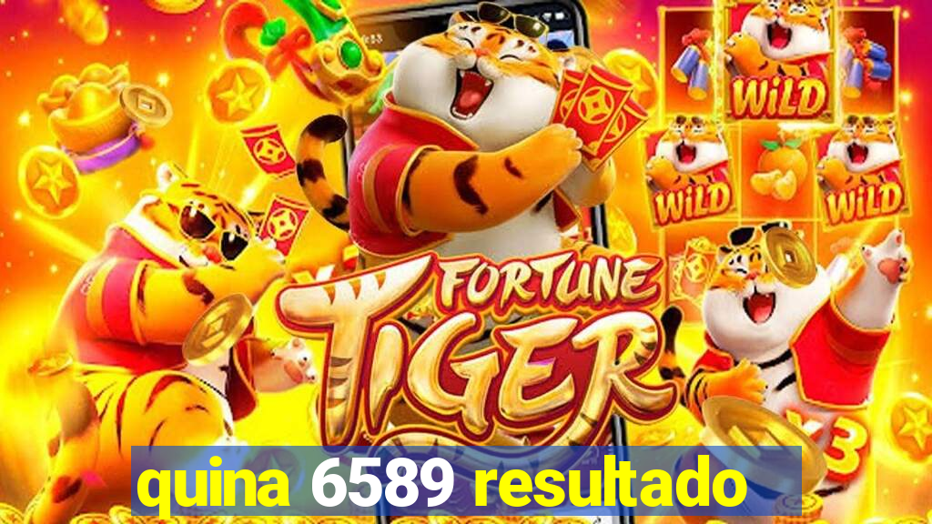quina 6589 resultado
